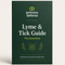 Lyme & Tick Guide : The Essentials